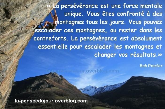 LES BIENFAITS DE LA PERSEVERANCE La Pensée Du Jour
