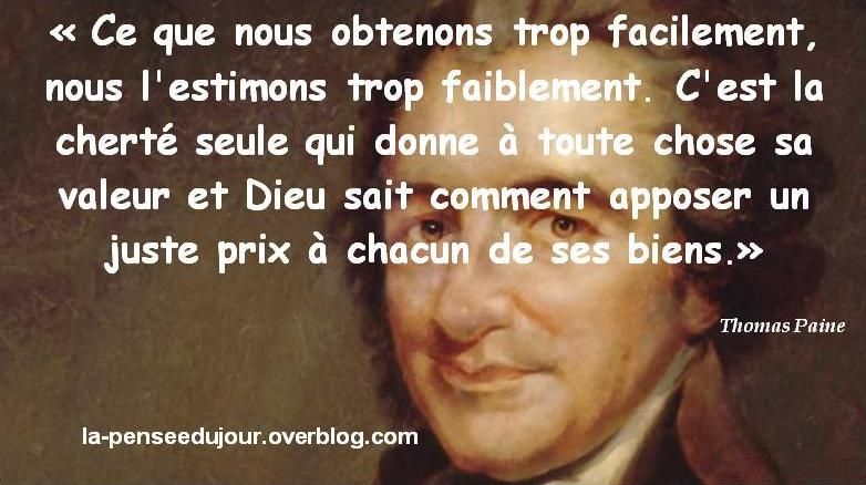 Toute Chose Obtenue Facilement Perd De Sa Valeur La Pensee Du Jour