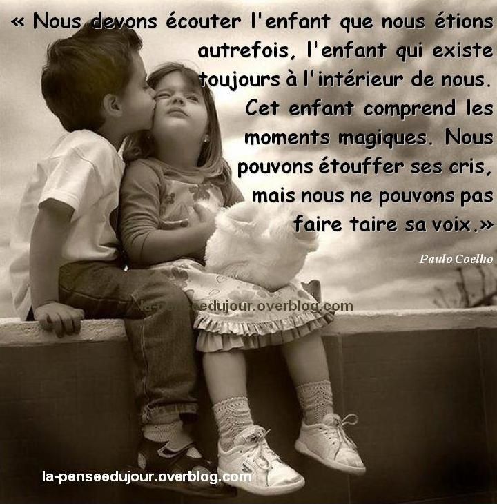 NOUS DEMEURONS TOUS DES ENFANTS; SACHONS ECOUTER LEURS