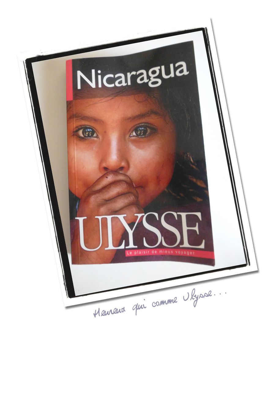 2014 Nicaragua (a) en janvier : Rendez-vous en terre inconnue 