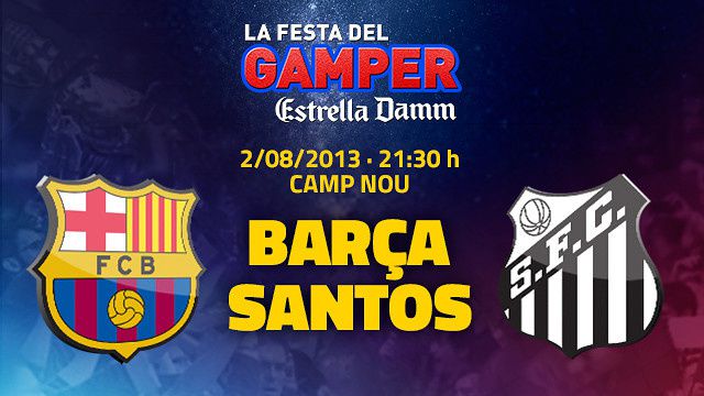 Tournoi Gamper : Barça - Santos (02/08/2013 - 21h30 - Camp Nou) !!!