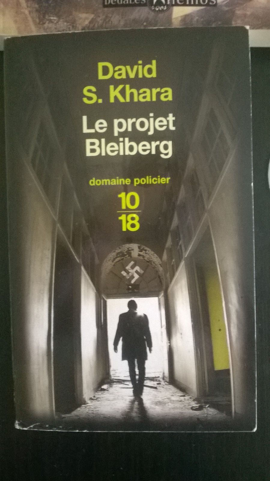 Troisième livre de ma wish-list: Le projet Bleiberg de David S. Khara, un roman policier que je souhaite depuis très longtemps.