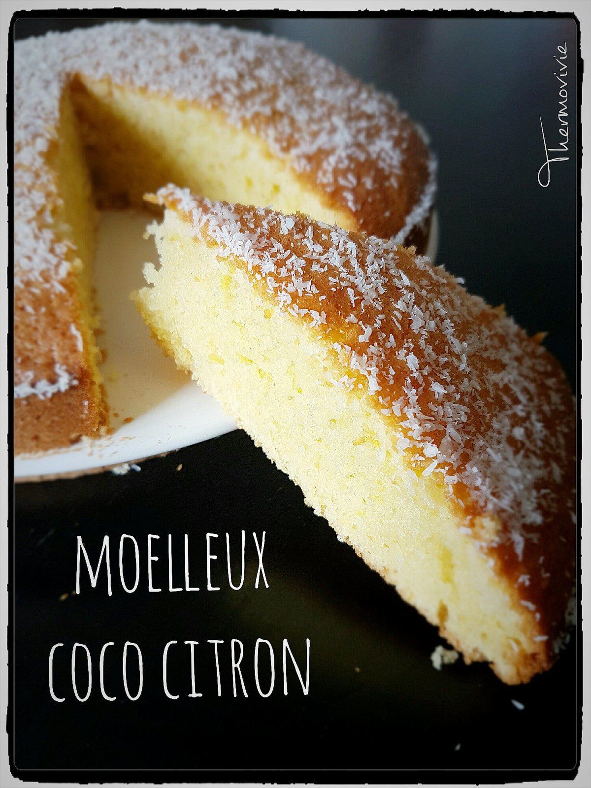 Moelleux coco citron, recette au thermomix 