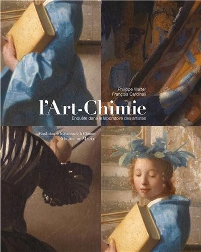 L'Art-Chimie. Enquête dans le laboratoire des artistes.