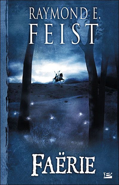 Point lecture : "Faërie" de Raymond E.Fest