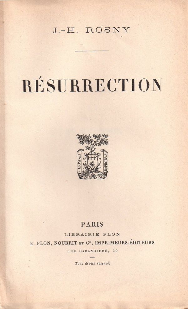 J.-H. Rosny aîné "Résurrection" (Plon - 1895)