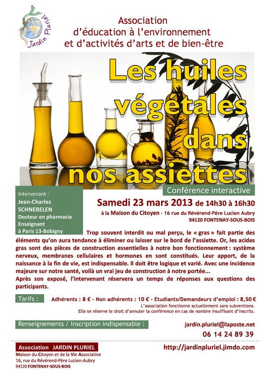 Conférence " LES HUILES VEGETALES DANS NOS ASSIETTES"le samedi 23 Mars 2013 à la MDCVA.