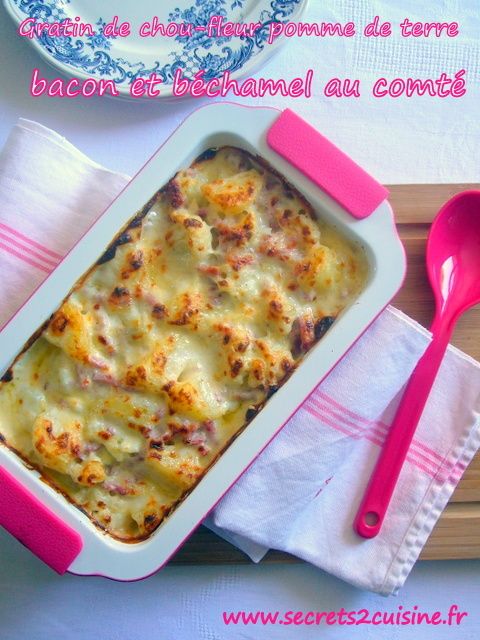 Gratin de chou-fleur pomme de terre béchamel au comté pour " Mes