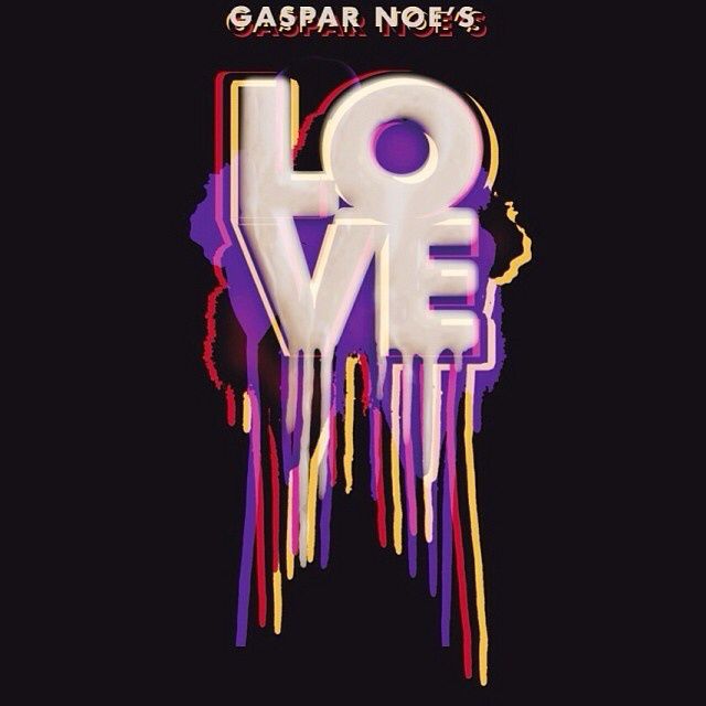 LOVE de Gaspar Noé Un Film &quot;Choupa-Gloubs&quot;