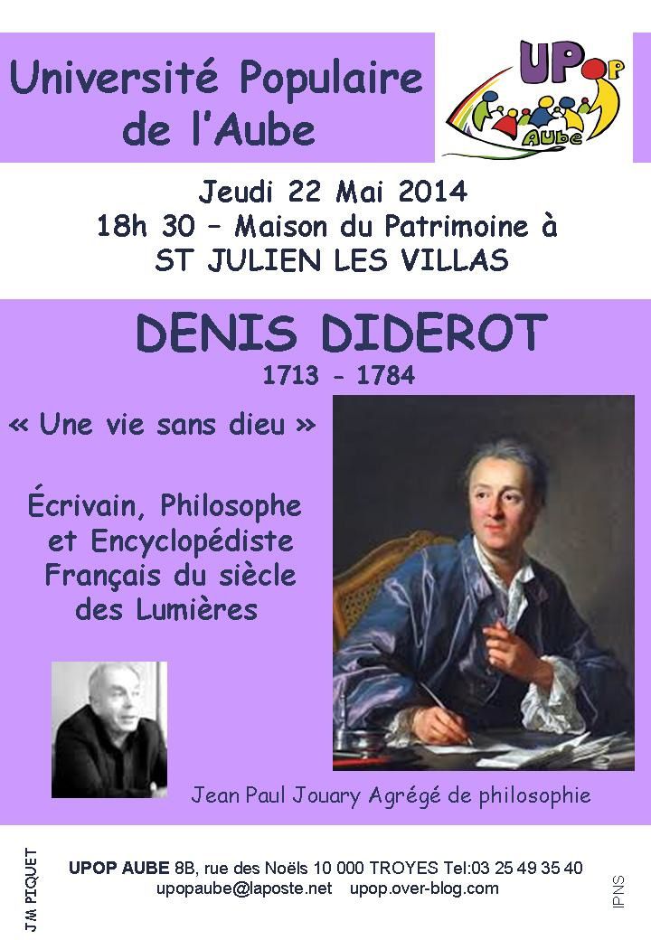 22 Mai 2014 - St Julien les Villas : Jean-Paul Jouary "une vie sans Dieu" -  Denis Diderot - -
