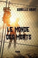 Le Monde Des Morts en production !