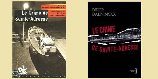 Didier Daeninckx : Le crime de Sainte-Adresse  (Terre de Brume, 2004) 