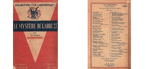 Luc Rivière : Le mystère de l'abri 27 (Coll.Le Labyrinthe, SEPE, 1947)