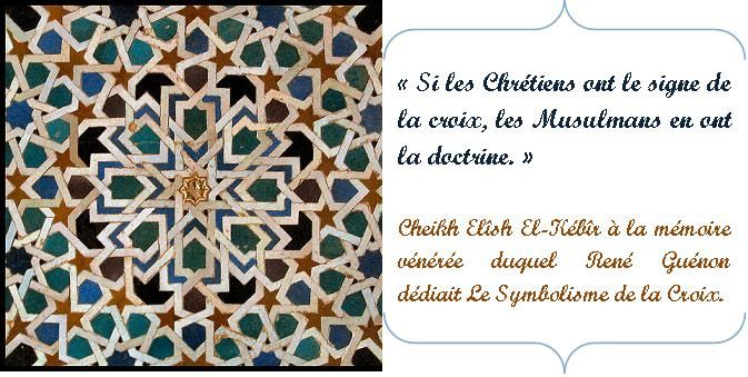 Michel Vâlsan - Références islamiques du « Symbolisme de la Croix ».