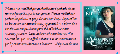 Les vampires de Chicago: Tome 1: Certaines mettent les dents: Chloe Neill