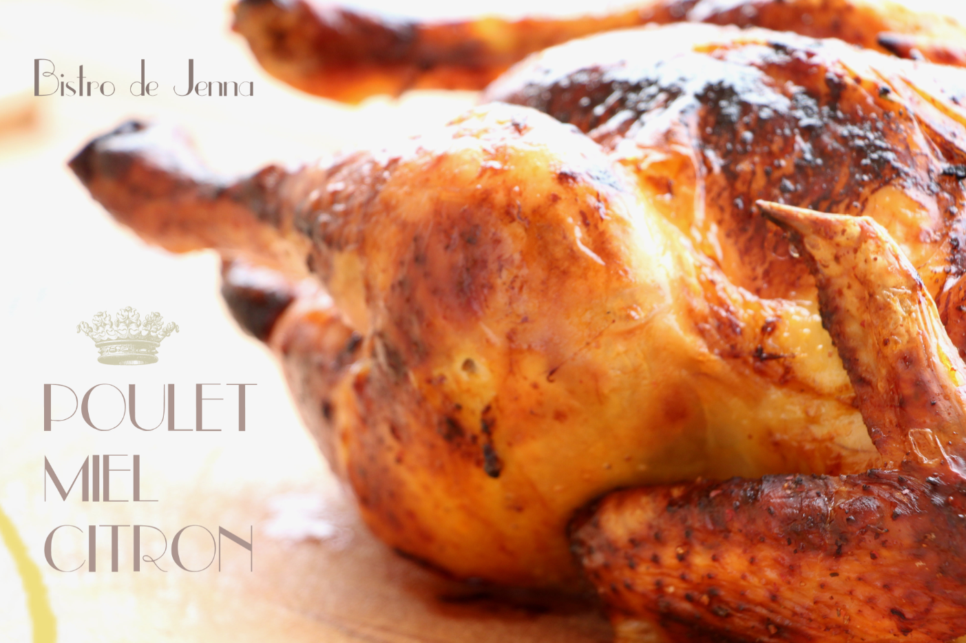 Poulet Rôti - miel & citron