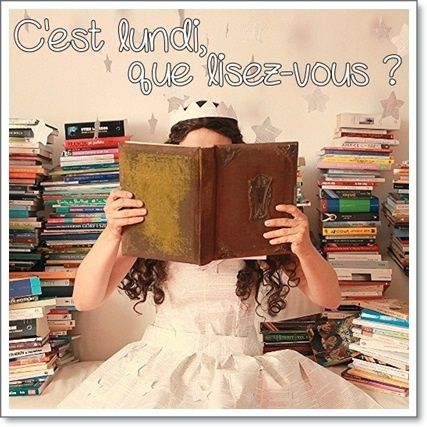 C'est lundi, que lisez-vous ? #42