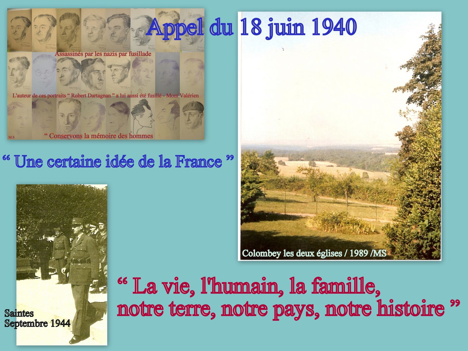 17 juin - Histoire de Saintes - Histoire et omniprésence .. De Gaulle lance son appel - Pluie à Saintes.....