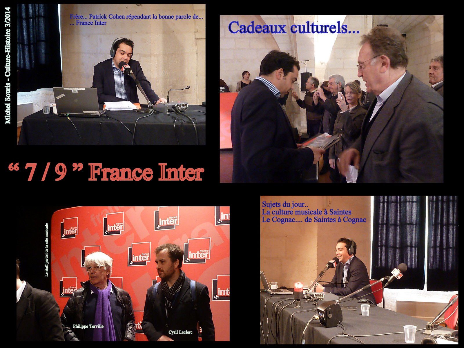 11 - Un nouveau Cap pour Saintes, avec Pierre Maudoux - Patrick Cohen de France Inter à Saintes - Raffarin, Machon, Bussereau.... Leurs grains de sel