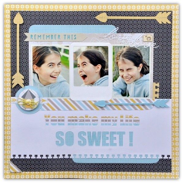 You make my life so sweet