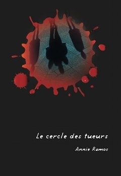 "Le cercle des tueurs" Annie Ramos