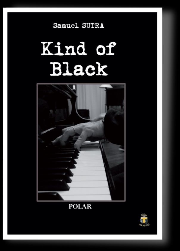 "Kind of Black" Samuel Sutra