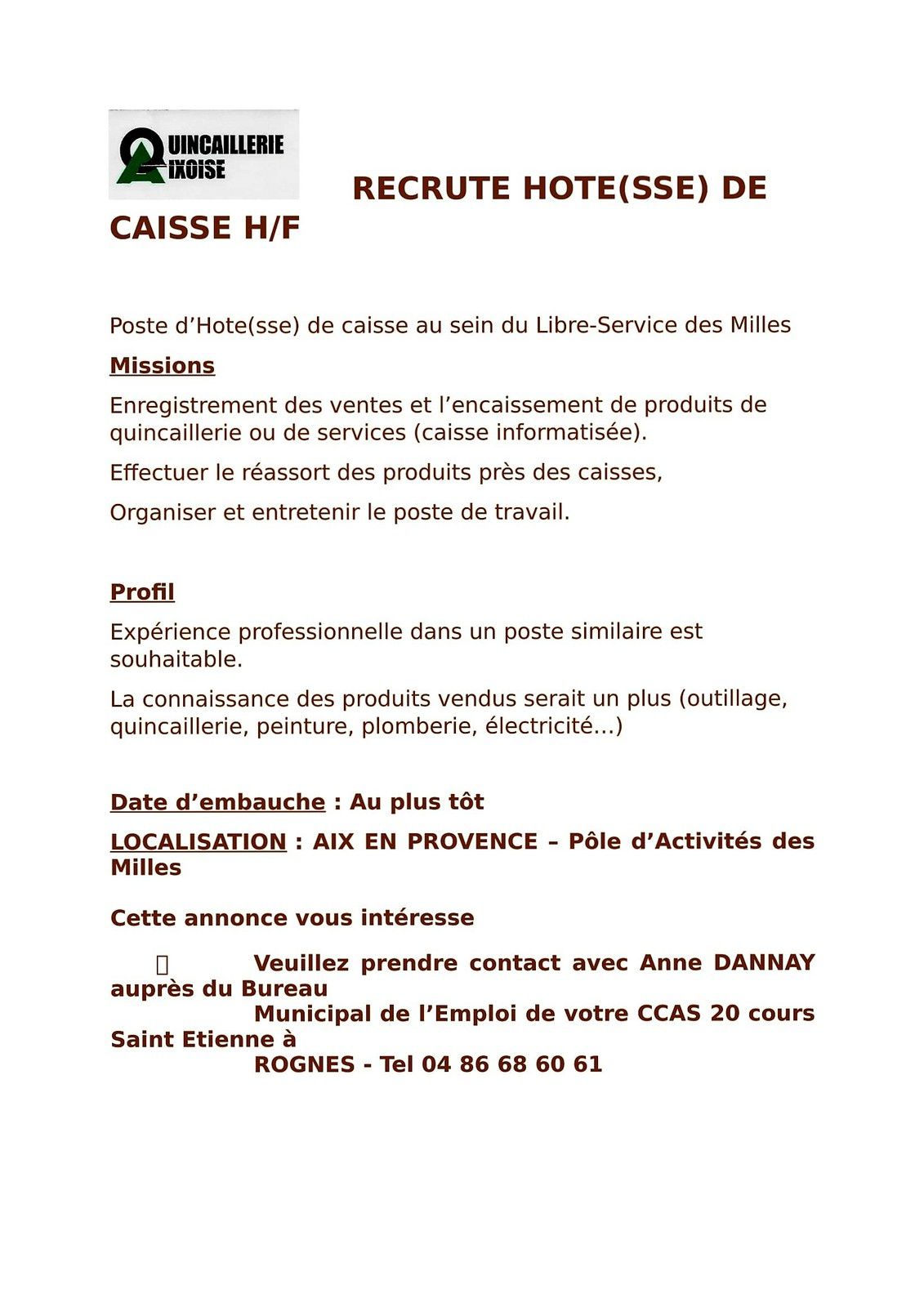 QUINCAILLERIE AIXOISE RECRUTE HOTE(SSE) DE CAISSE - Centre Communal  d'Action Sociale de Rognes