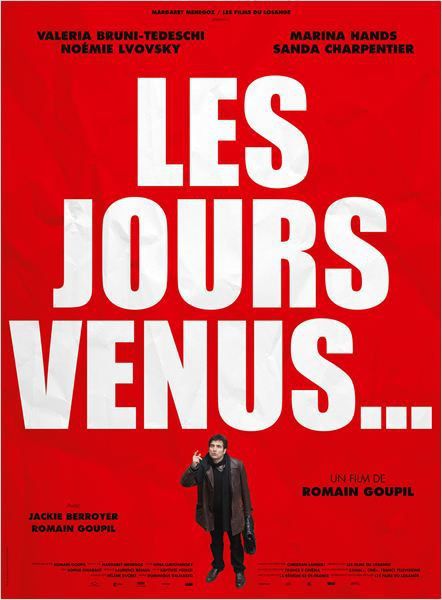 LES JOURS VENUS (BANDE ANNONCE) avec Romain Goupil, Noémie Lvovsky, Marina Hands - 04 02 2015