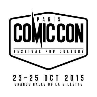 Comic Con Paris : la billetterie jour ouverte et de nouveaux talents internationaux confirmés !