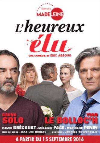L'Heureux Élu (BANDE ANNONCE) Avec Bruno SOLO, Yvan LE BOLLOC’H au Théâtre de la Madeleine, Paris à partir du 15 septembre 2016
