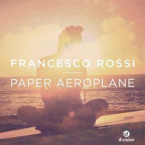 Day 70 | Francesco Rossi - Paper Aeroplane [D:vision - 2013]