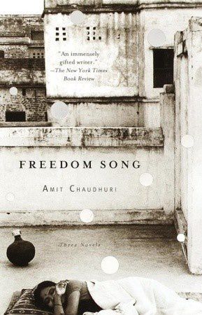 Freedom Song de Amit Chaudhuri