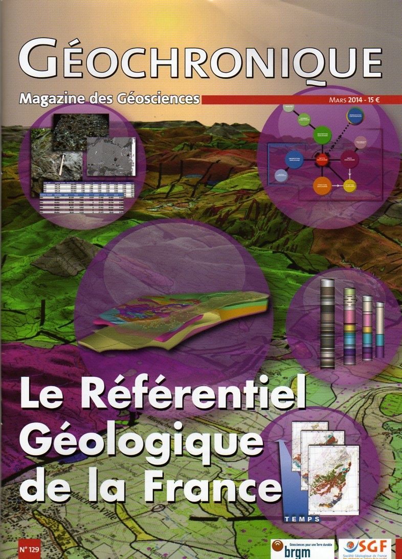 Le géochronique N° 129 de mars 2014 est sorti : le Référenciel géologique G de la France
