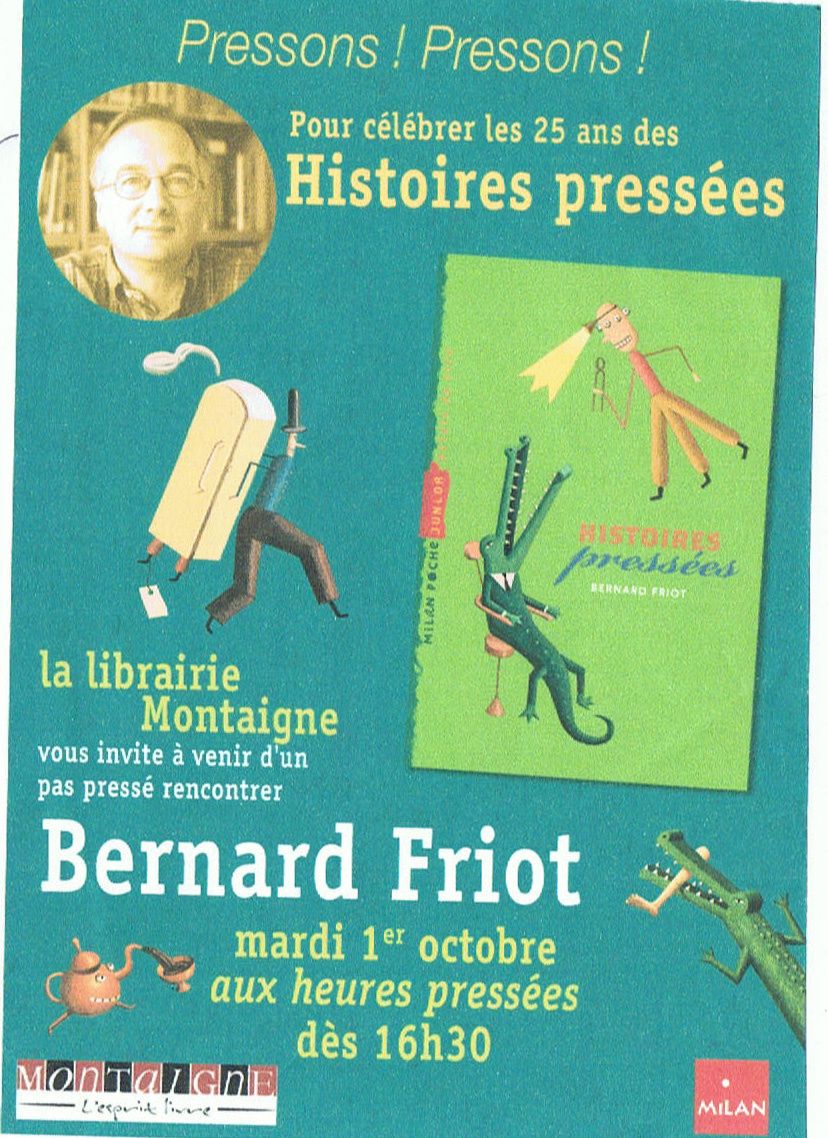 bernard friot histoires pressées rencontre