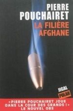 La filière afghane - Pierre Pouchairet