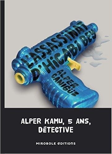 L'assassinat d'Hicabi Bey - Alper Canigüz