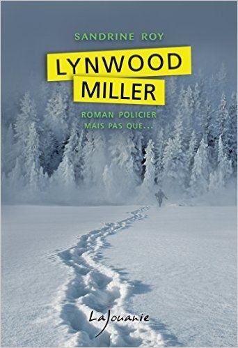 Lynwood Miller - Sandrine Roy
