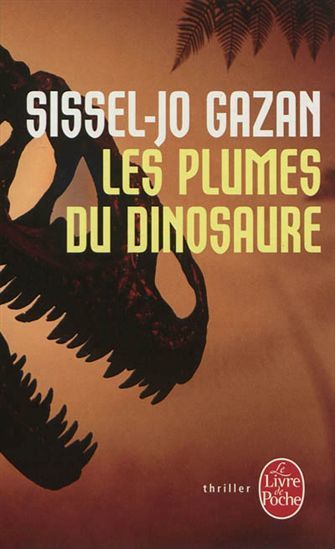 Les Plumes du Dinosaure de Sissel-Jo Gazan