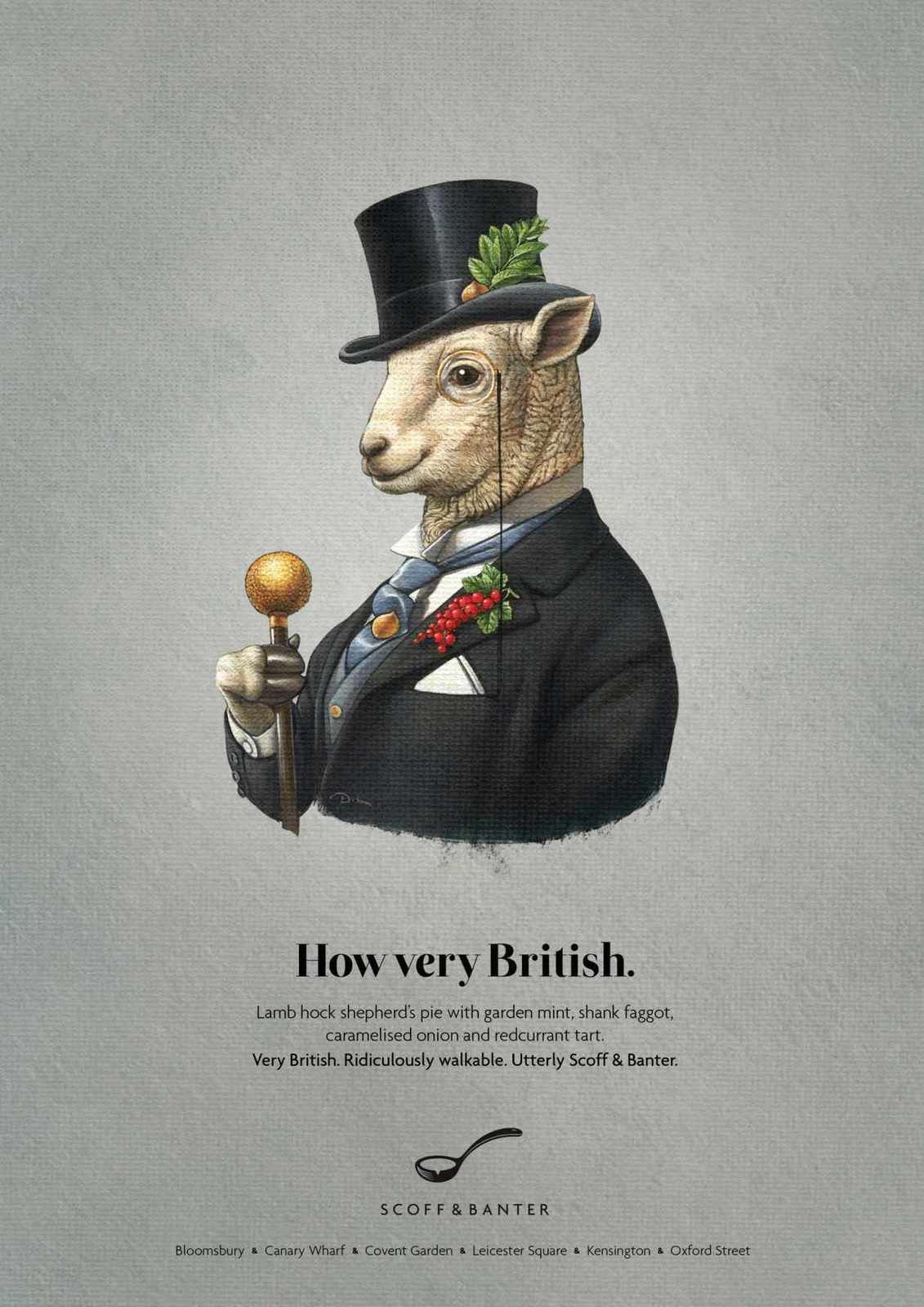 "How very British" | Agence :  Saatchi Masius, Londres, Royaume-Uni, pour la chaîne de restaurant Scoff & Banter (juin 2015)