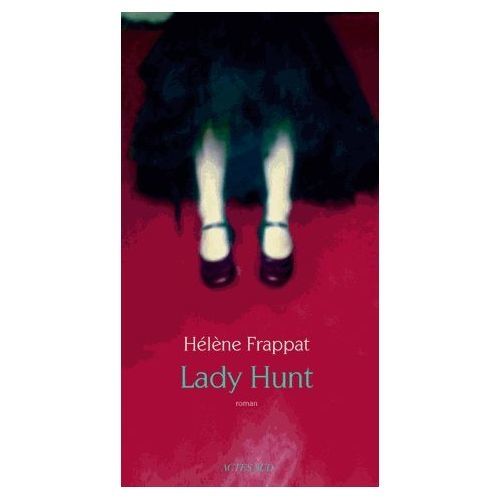 Lady Hunt / Hélène Frappat Le Blog de Temoicka