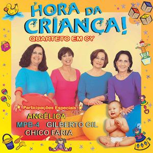 Hora da Criança (2001) - Quarteto em Cy