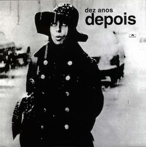 Dez Anos Depois (1971) - Nara Leão