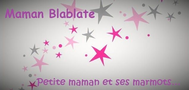 Maman blablate !