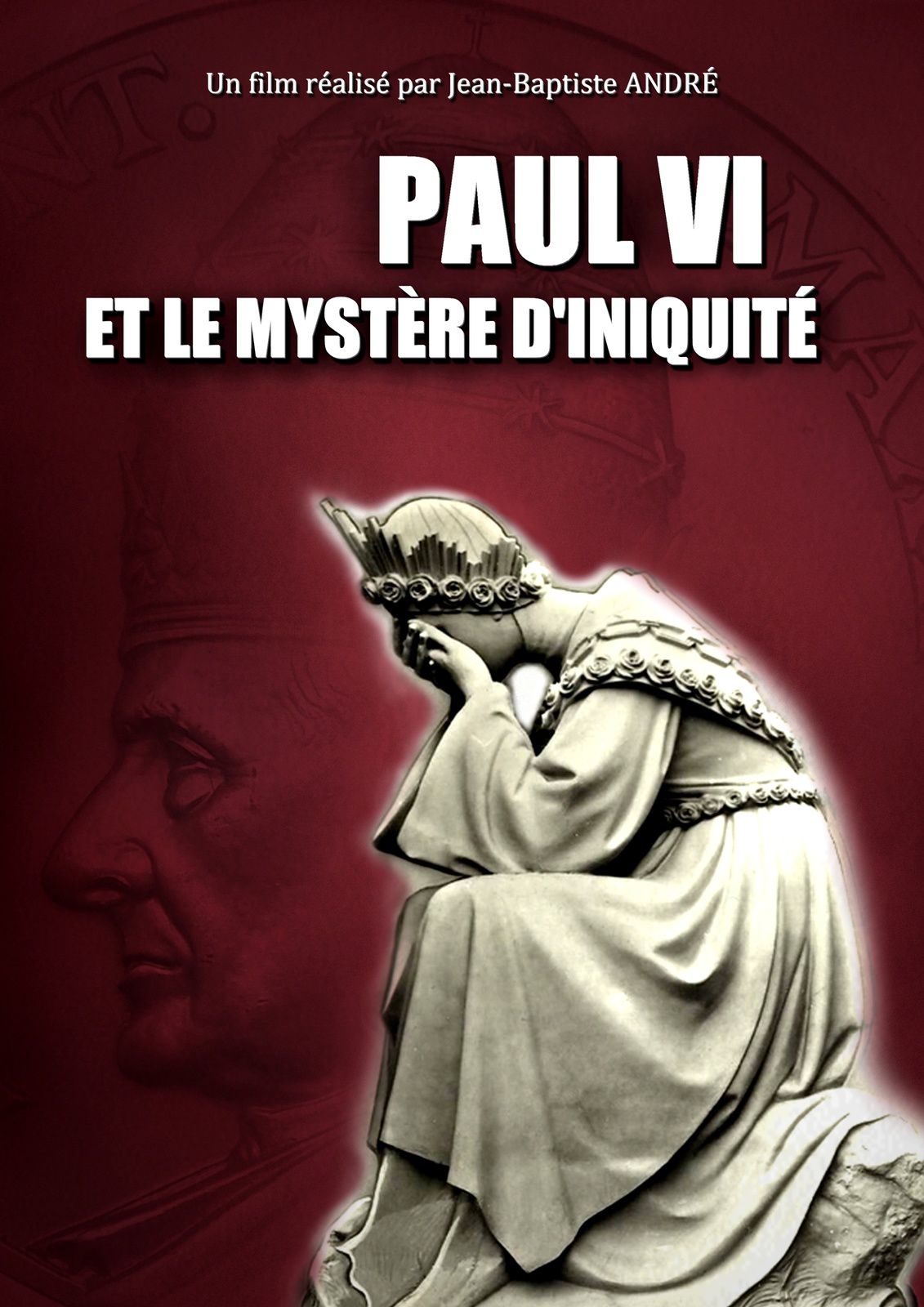 PAUL VI et le mystère d'iniquité