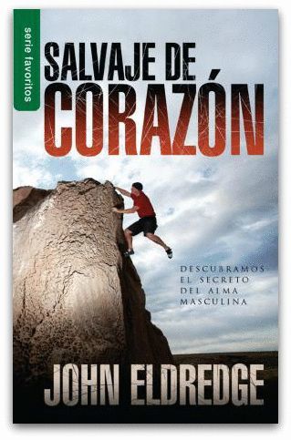 salvaje de corazon john eldredge descargar pdf gratis