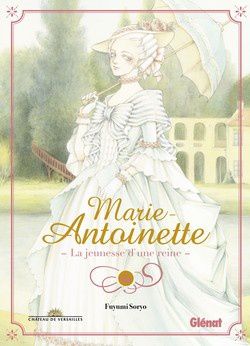 Marie-Antoinette ou les vicissitudes pour tenir son rôle de princesse…