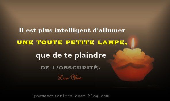 De l'obscurité à la lumière - Poèmes et Citations