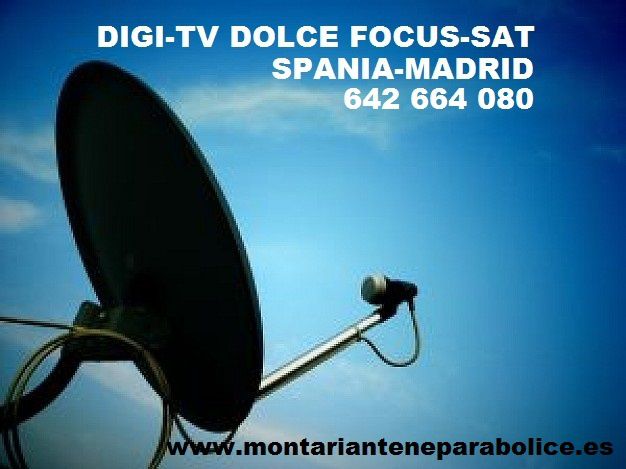 instalari digi tv - Montari Antene Parabolice Digi TV Dolce TV Satelit  Madrid