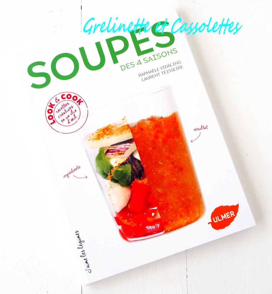 Soupes des 4 saisons - Grelinette et Cassolettes