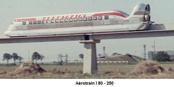 1965 - L'AEROTRAIN de M. Bertin : "Comme un avion sans aile..." - LA PLUME  ET LE ROULEAU